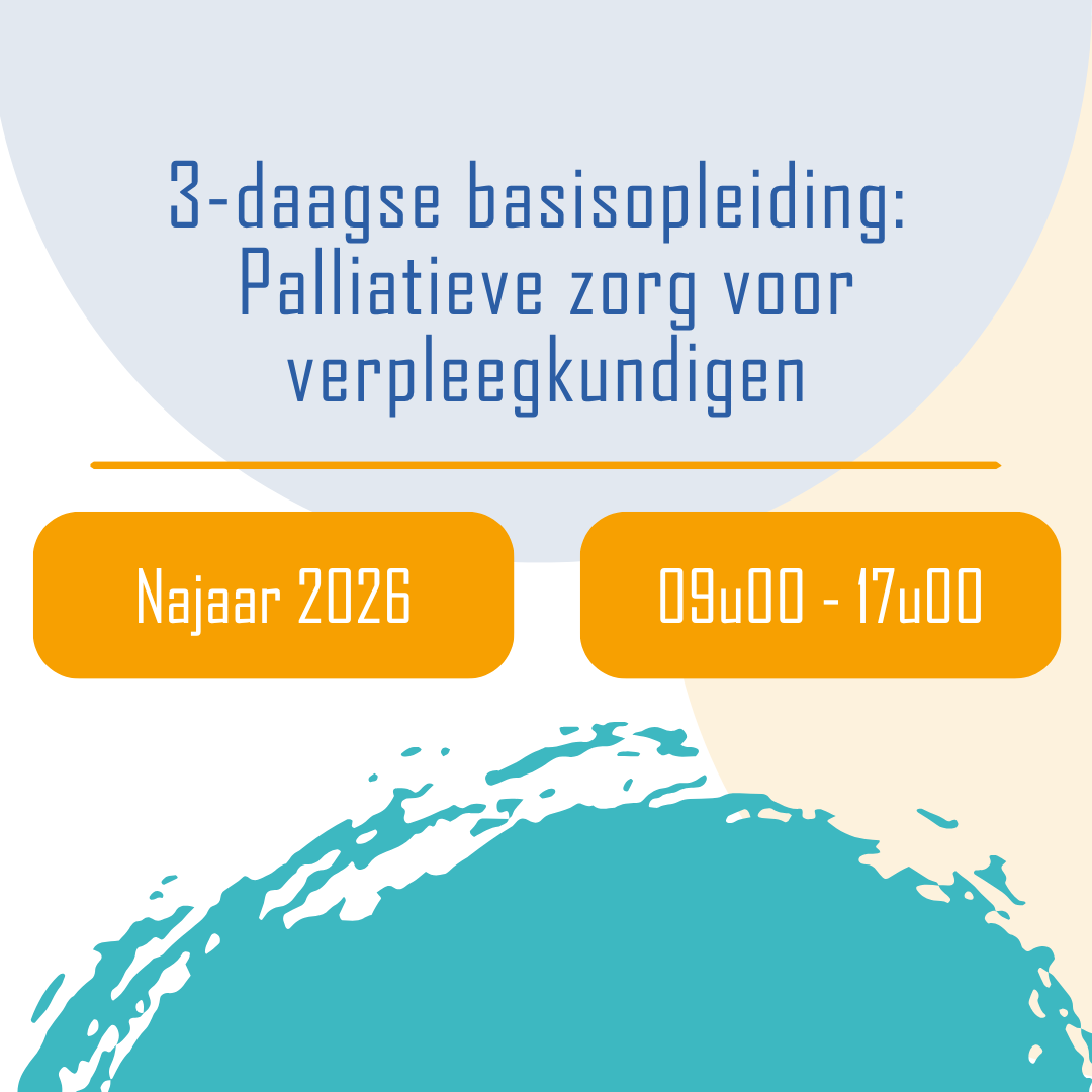 3-daagse basiscursus: Palliatieve zorg voor zorgkundigen en verzorgenden (19,5 lesuren)