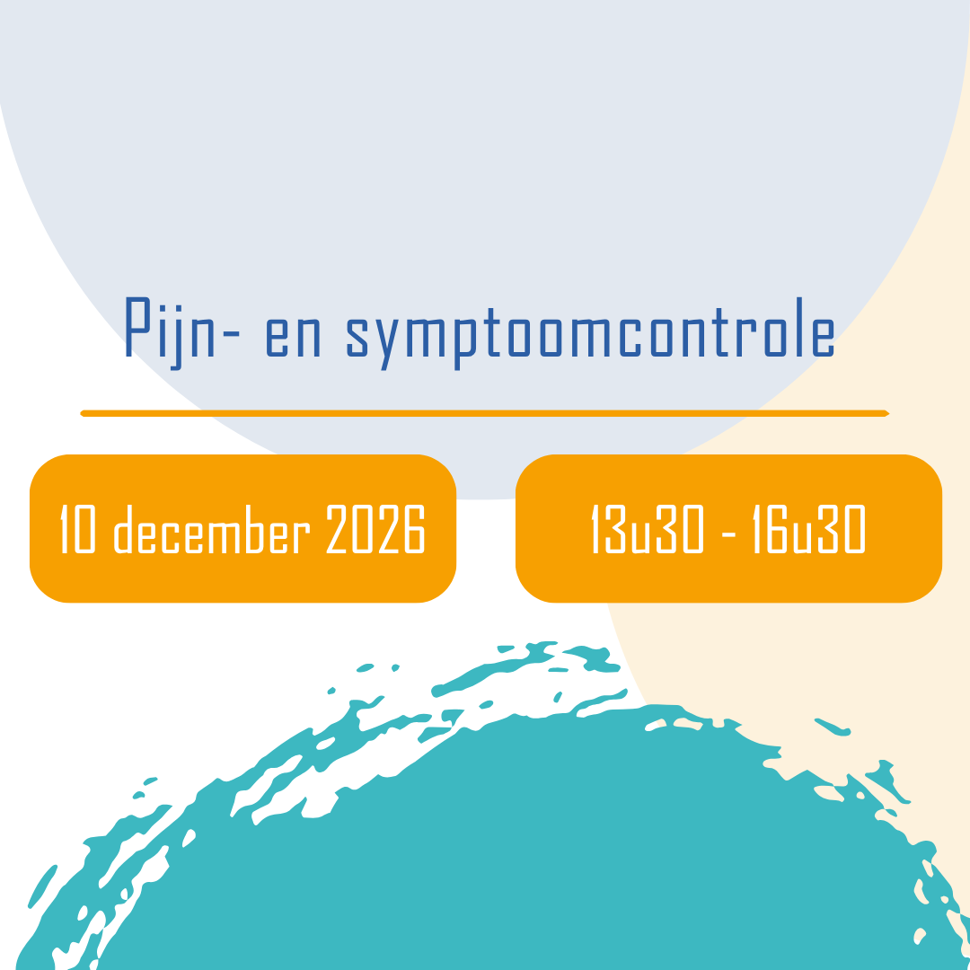 10 december 2026: Pijn- en symptoomcontrole (3 lesuren)