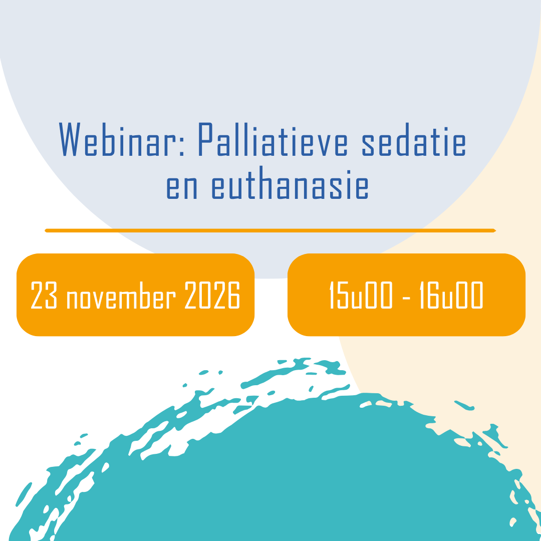 23 november 2026 - Webinar - Palliatieve sedatie en euthanasie
